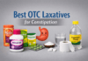 Best OTC Laxatives for Constipation in the US (Fast & Gentle Options) Best OTC Laxatives for Constipation
