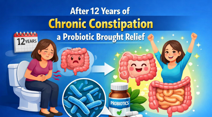 After 12 Years of Chronic Constipation a Probiotic Brought Relief What Research Says Chronic Constipation