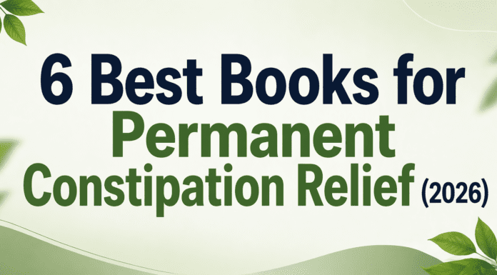 6 Best Books for Permanent Constipation Relief (2026) 6 Best Books for Permanent Constipation Relief (2026)