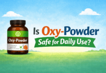 Is Oxy-Powder Safe for Daily Use? Side Effects, Dosage & Guide (2026) Is Oxy-Powder Safe for Daily Use?