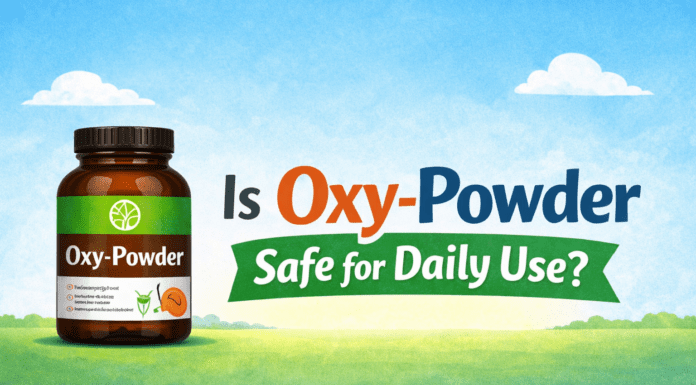 Is Oxy-Powder Safe for Daily Use? Side Effects, Dosage & Guide (2026) Is Oxy-Powder Safe for Daily Use?