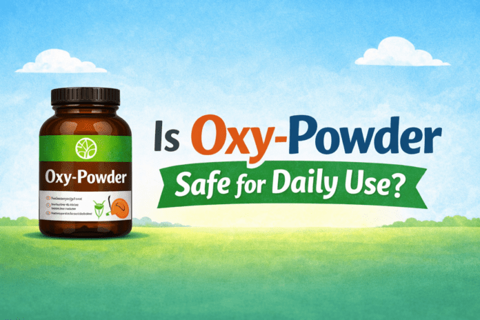 Is Oxy-Powder Safe for Daily Use?