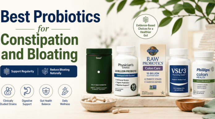 Best Probiotics for Constipation and Bloating (2026 Evidence-Based Guide) Best Probiotics for Constipation and Bloating