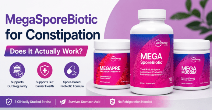 MegaSporeBiotic for Constipation: Does It Actually Work?